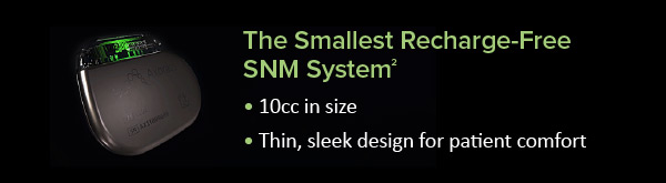 The Smallest Recharge-Free SNM System² - 10cc in size - Thin, sleek design for patient comfort